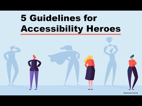 5 Guidelines for Accessibility Heroes