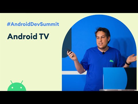 Android TV: Best Practices for Engaging Apps (Android Dev Summit '19)