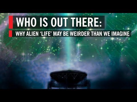 Is Alien ‘Life’ Weirder Than We Imagine: Who Is Out There?
