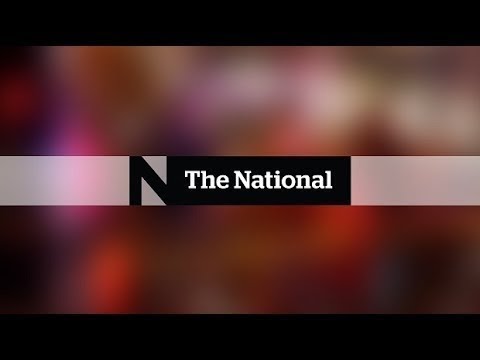 The National for  Sunday April 1st 2018