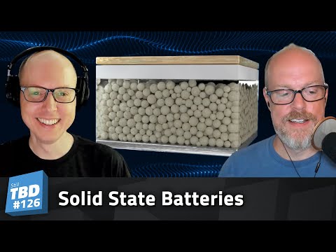126: Are Solid State Batteries Still the Future?