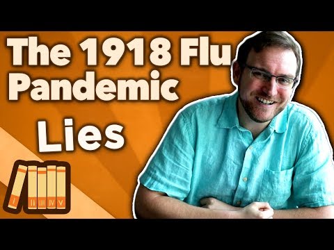 1918 Flu Pandemic - Lies - Extra History