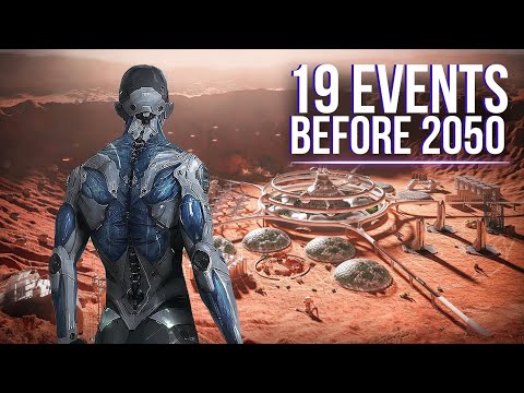 19 Events That Will Happen Before 2050 Compilation