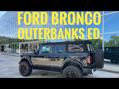 2022 Ford Bronco Outer Banks Best Bronco for Daily Driving
