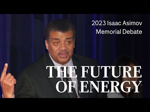 2023 Isaac Asimov Memorial Debate: The Future of Energy