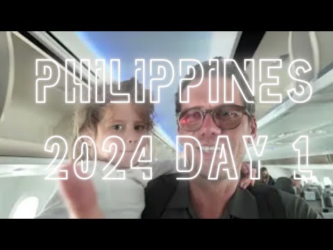 2024 Philippines. Day 1.