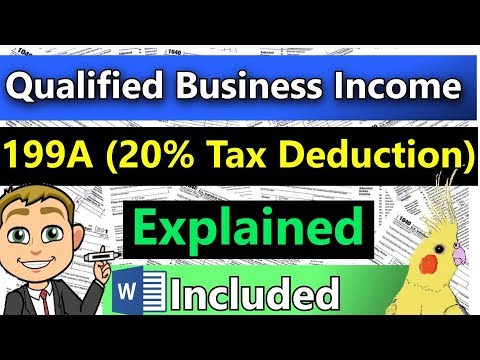 20% Business Tax Deduction Explained! (How the 199A Qualified Business Income Deduction Works)