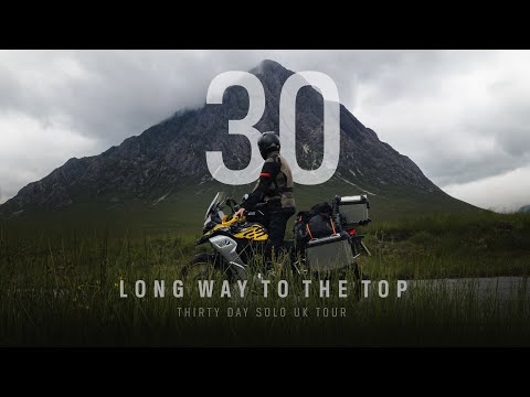 30 Day Solo UK Motorcycle Tour – Long Way to the Top | Episode 1