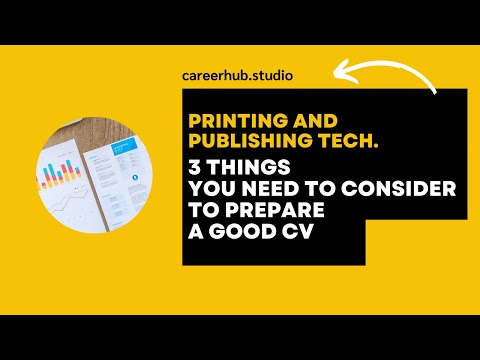 3 Things You Need to Consider to Prepare a Good Resume (CV) in Printing and Publishing Technologies
