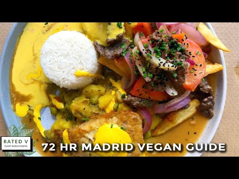 72 HOUR VEGAN FOOD CRAWL & TOUR GUIDE IN MADRID, SPAIN | 10 RESTAURANTS TO EAT VEGAN IN MADRID