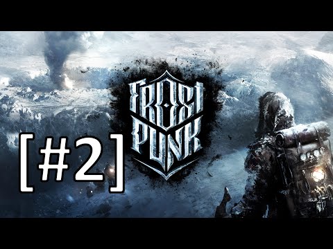 [#2] Frostpunk - Workshop and other novelties