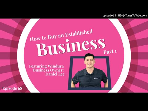 #68: How to Buy an Established Business - Part 1