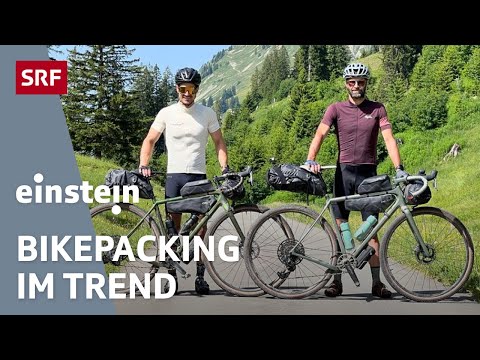  Bikepacking – eine abenteuerliche Fahrradtour quer durch die Schweiz | Einstein | SRF Wissen