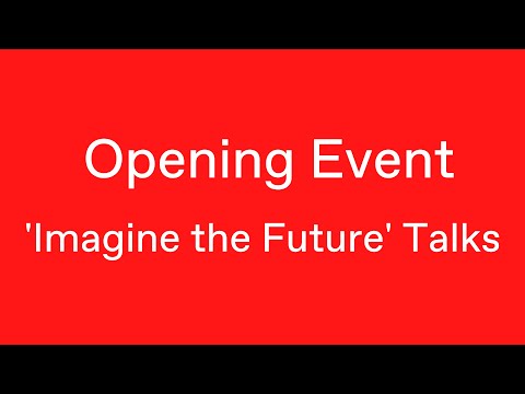 'Imagine the Future' Talks • Perform Europe Opening Event