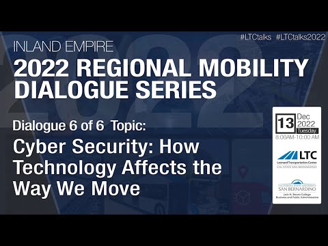 #LTCtalks 2022 Dialogue 6: Cyber Security: How Technology Affects the Way We Move