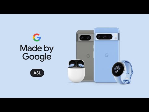 #MadeByGoogle ‘23: Keynote (ASL)