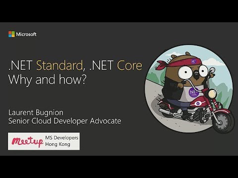.NET Standard, .NET Core, Why and how? – Laurent Bugnion