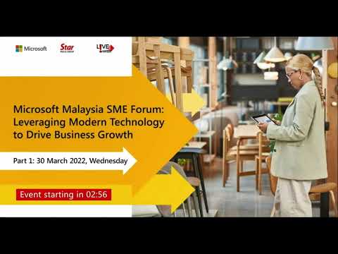 [Part 1] Microsoft Malaysia SME Forum: Leveraging Modern Technology to Drive Business Growth