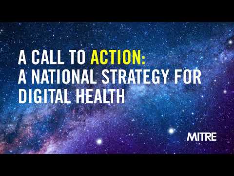 A Call to Action: A National Strategy for Digital Health