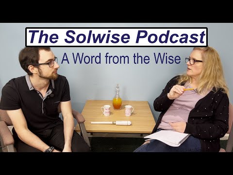 A Word from the Wise - Ep 4,  A discussion on the Solwise Patriot range.