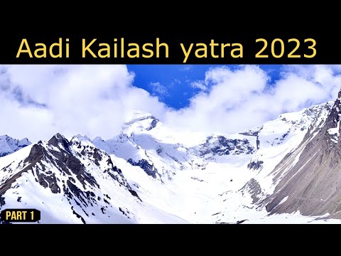 Aadi Kailash Yatra ( 2023 )