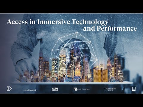 Access in Immersive Technology and Performance
