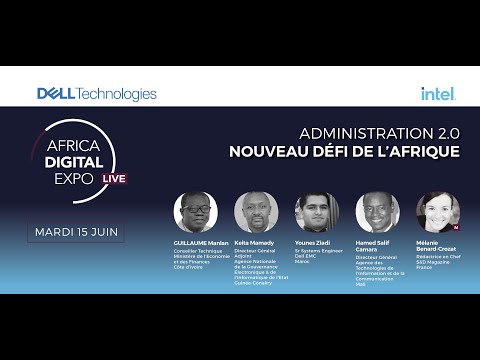 ADEX & DELL TECHNOLOGIES : Administration 2.0: Nouveau défi de l'Afrique