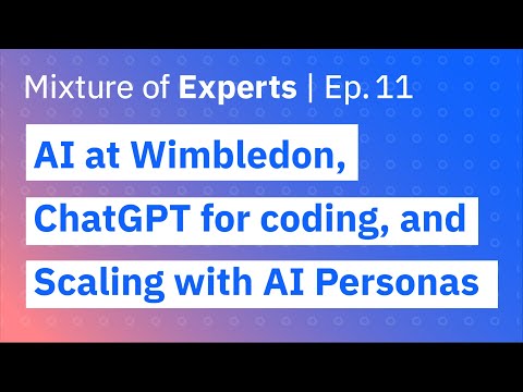 AI at Wimbledon, ChatGPT for coding, and scaling with AI personas