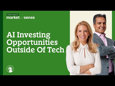 AI Investing Opportunities Outside of Tech - 8/13/24 | Market Sense | Fidelity Investments
