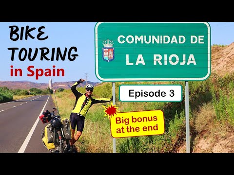 All About Bike Touring in Spain - From Lleida to Logroño - Episode 3