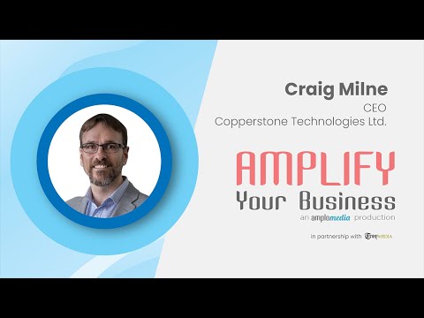Amplify Your Business Copperstone Technologies Ltd