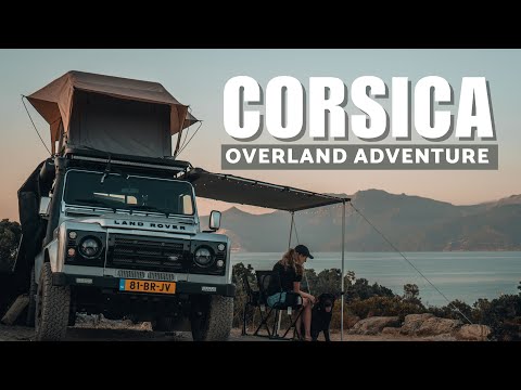 An Overlanding Adventure In Corsica