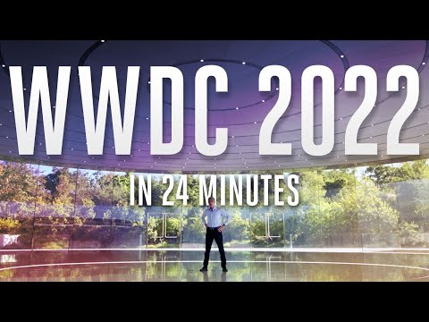 Apple WWDC 2022 keynote in 24 minutes