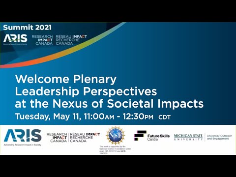 ARIS-RIC SUMMIT 2021_Welcome Plenary/Leadership Perspectives at Nexus of Societal Impacts