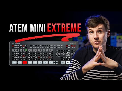 ATEM Mini Extreme - In Depth Review & COMPLETE Tutorial !