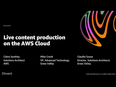 AWS re:Invent 2020: Live content production on the AWS Cloud