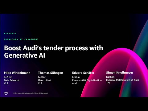 AWS re:Invent 2024 - Revolutionizing Audi's tender process with generative AI (AIM120)