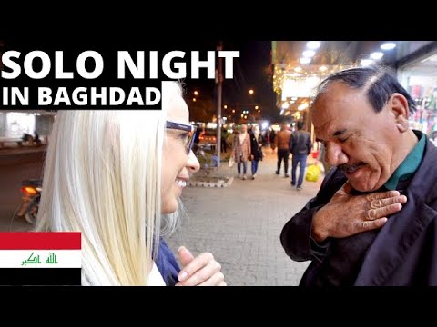 BAGHDAD AT NIGHT ALONE : STREET ENCOUNTERS (KARRADA) اسكتلندية بمفردها في بغداد