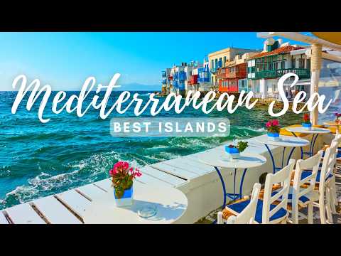 Best Mediterranean Islands - Part 1