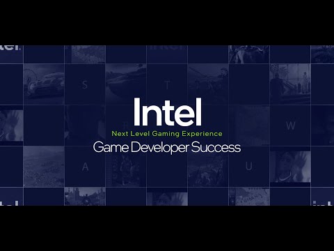 Billions of Gamers Thousands of Needs Millions of Opportunities | GDC 2021 Showcase | Intel Software