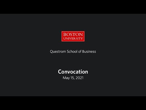 Boston University Questrom School of Business Convocation 2021