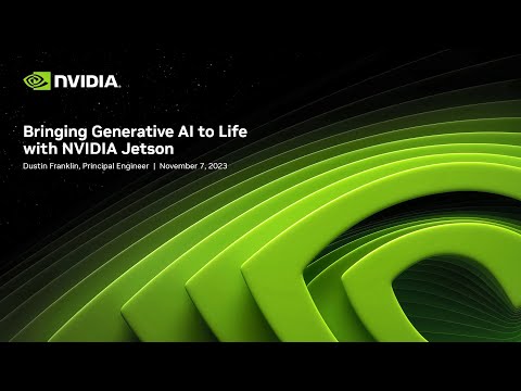 Bringing Generative AI to Life with NVIDIA Jetson