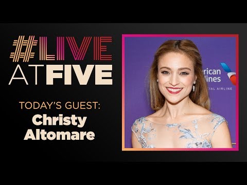 Broadway.com #LiveatFive with Christy Altomare of ANASTASIA