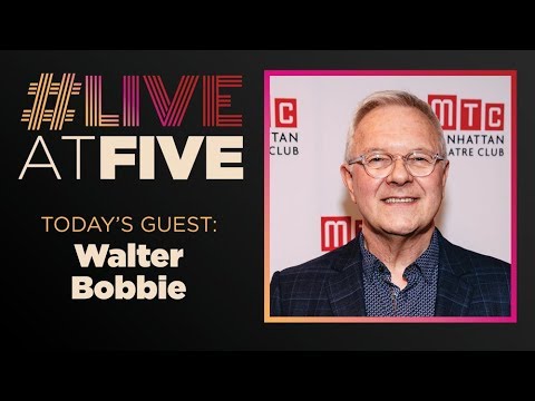 Broadway.com #LiveatFive with Walter Bobbie of SAINT JOAN