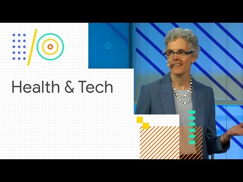 Building healthy technology (Google I/O '18)