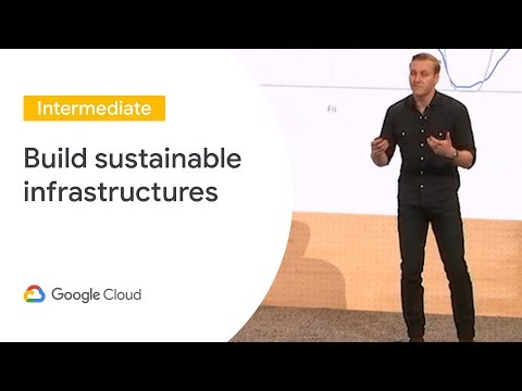 Building sustainability into our infrastructure, your goals and new products (Cloud Next '19)