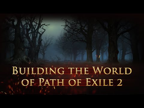 Building the World of Path of Exile 2