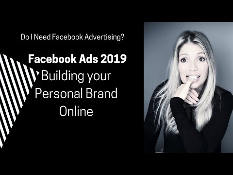 Building your Personal Brand Online|Facebook Ads 2019