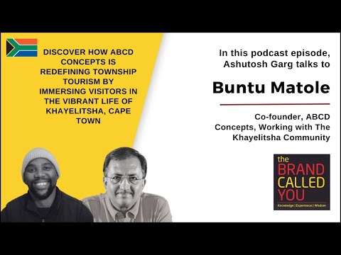 Buntu Matole on Transforming Khayelitsha Through Tourism | Buntu Matole | TBCY