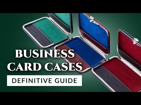 Business Card Cases: Definitive Guide for Professional Style